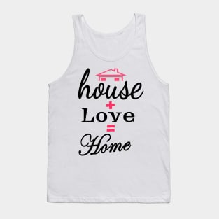 Father Day House Home Tank Top